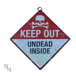 Metalowa Tabliczka Keep Out - Undead Inside 30 cm Nemesis Now